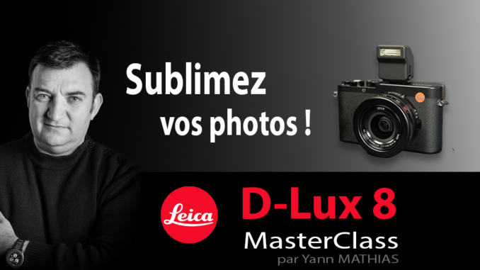 MasterClass Leica d-lux 8