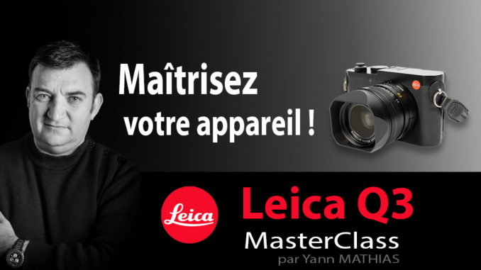 Masterclass Leica Q3
